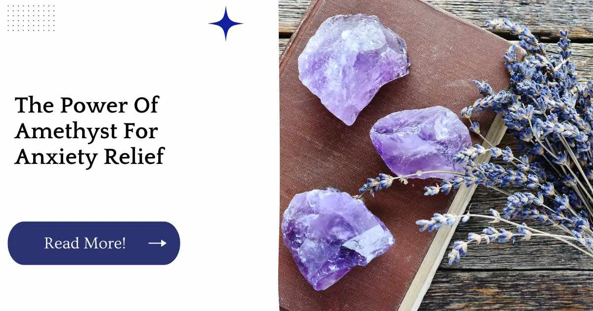 The Power Of Amethyst For Anxiety Relief